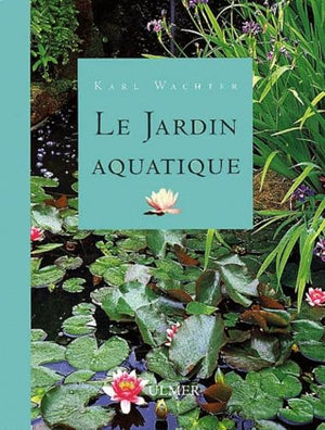 Le Jardin Aquatique