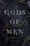 Gods of Men