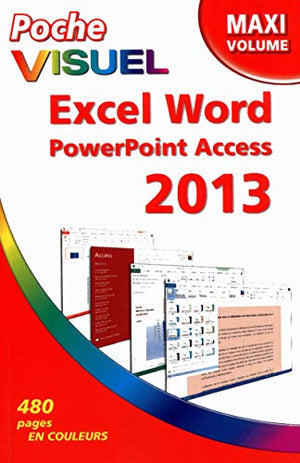 Poche Visuel Excel Word PowerPoint Access 2013