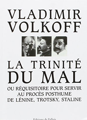 La trinité du mal