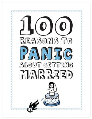 100 reasons to panic about getting married