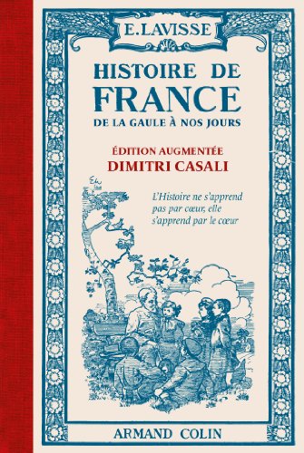 Histoire de France: De la Gaule à nos jours