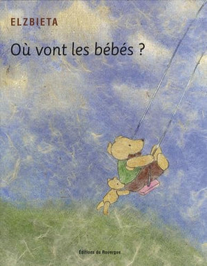 Où vont les bébés ?