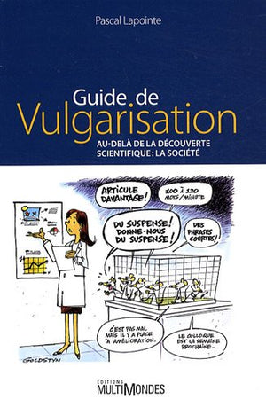 Guide de vulgarisation au dela de la decouverte scientifique