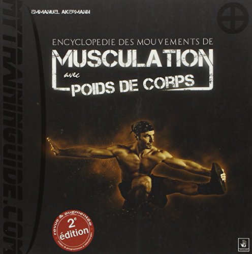 Encyclopédie des Mouvements de Musculation avec Poids de Corps