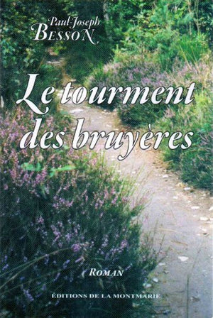 Le tourment des bruyères