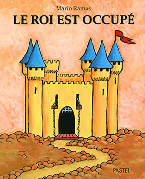 Le roi est occupé