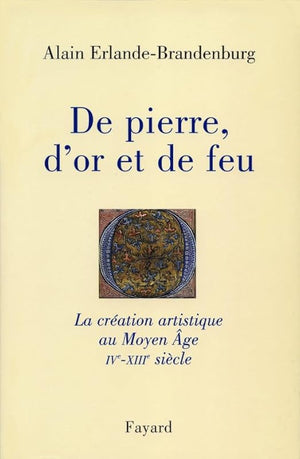 De pierre, d'or et de feu