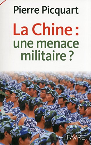 La Chine: une menace militaire?