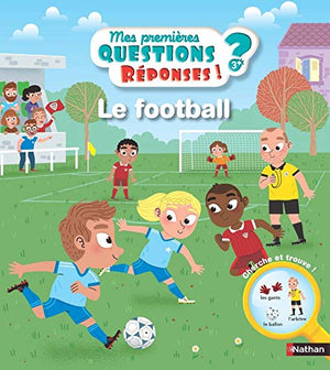 Le foot - Questions/réponses - dès 3 ans