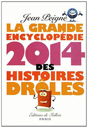 La Grande Encyclopédie des histoires drôles