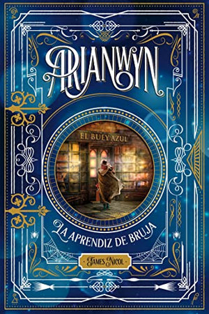 Arianwyn, La Aprendiz De Bruja: 95 (Narrativa singular)