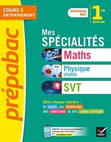 Prépabac Mes spécialités Maths, Physique-chimie, SVT 1re générale