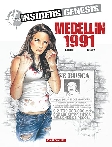 Insiders Genesis Tome 1 : Medellin 1991
