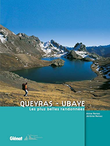 Queyras - Ubaye: Les plus belles randonnées