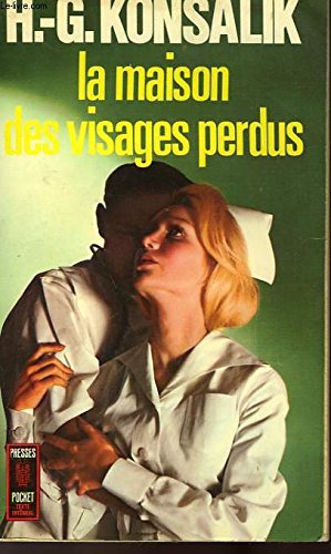 La maison des visages perdus