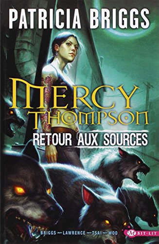 Mercy Thompson, T1 : Retour aux sources