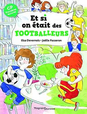 Et si on était des footballeurs ?