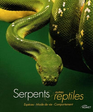 Serpents et autres reptiles