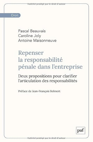 Repenser la responsabilité pénale dans l'entreprise