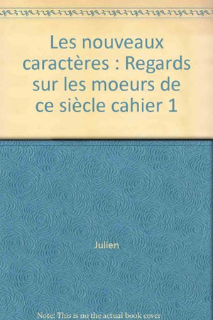 Les nouveaux caractères