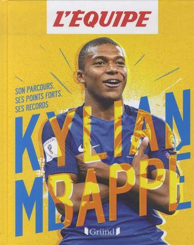 L'Équipe - Kylian Mbappé – Album documentaire sur le football – À partir de 8 ans