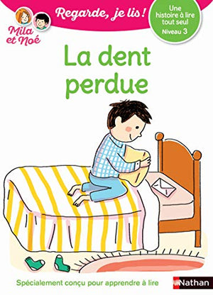 La dent perdue