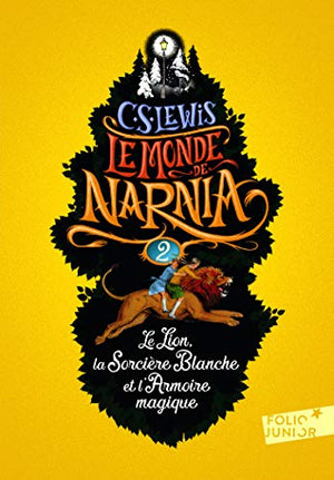 Le monde de Narnia - Le lion, la sorcière blanche et l'armoire magique