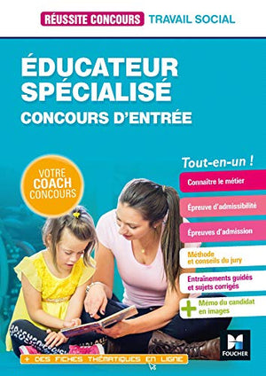 Réussite Concours Educateur spécialisé - ES - Préparation Complète