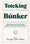 Búnker: Memorias de encierro, rimas y tiburones blancos. (BLACKIE BOOKS)