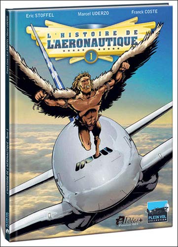 L'histoire de l'aéronautique