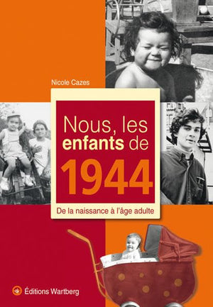 Nous, les enfants de 1944