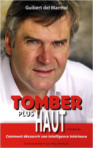 Tomber plus haut