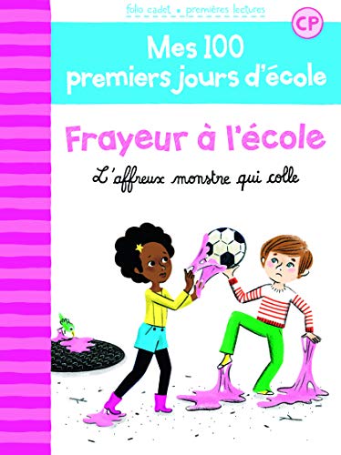 100 PREMIERS JOURS - FRAYEUR A L'ECOLE
