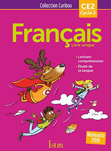 Caribou Français CE2 - Livre élève - Ed. 2018