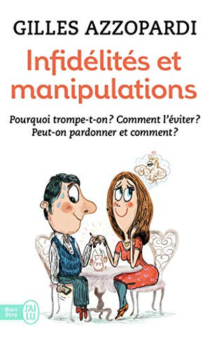 Infidélités et manipulations