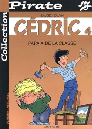 BD Pirate : Cédric, tome 4 : Papa a de la classe