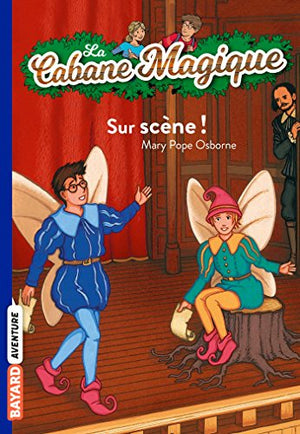 La Cabane magique, Tome 20 : Sur scène !