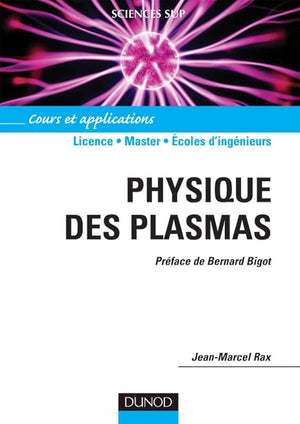 Physique des plasmas - Cours et applications