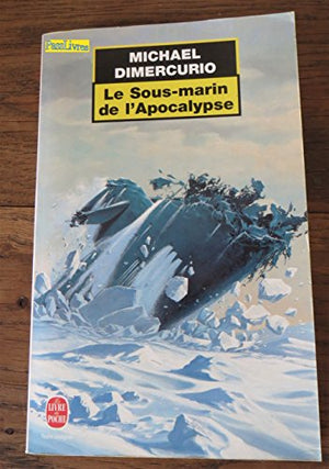 Le sous-marin de l'apocalypse