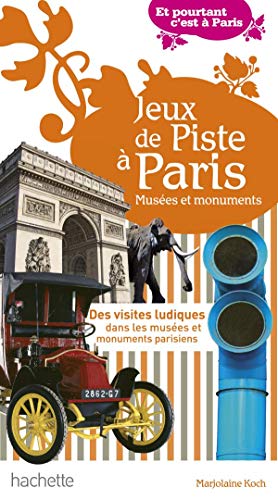 Jeux de piste à Paris - Les monuments