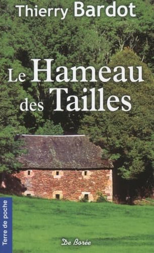 Le hameau des Tailles