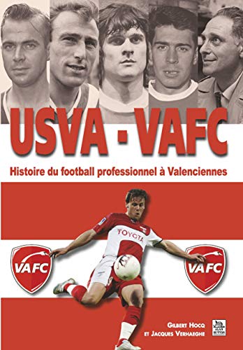 USVA VAFC - Histoire du football professionnel à Valenciennes