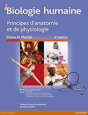 Biologie humaine, principes d'anatomie et de physiologie