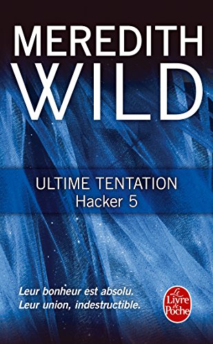 Ultime tentation (Hacker, Tome 5)