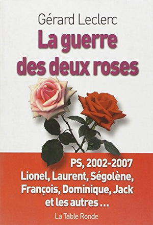 La guerre des deux roses