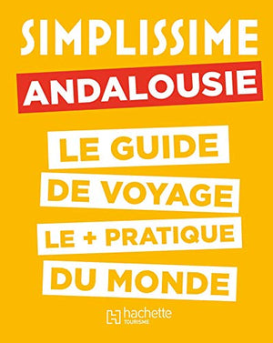 Le guide Simplissime Andalousie