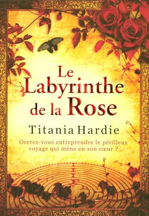 Le labyrinthe de la rose