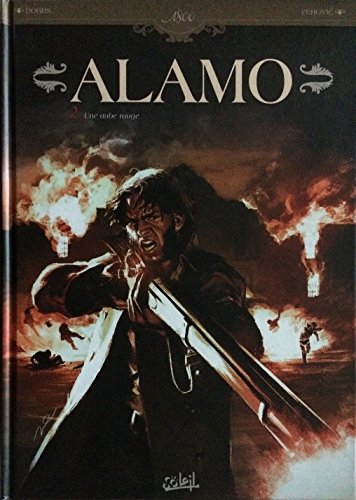 Alamo T02: Une Aube Rouge