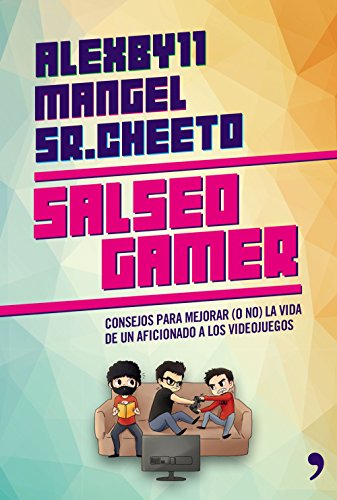 Salseo gamer: Consejos para mejorar (o no) la vida de un aficionado a los videojuegos (4You2)